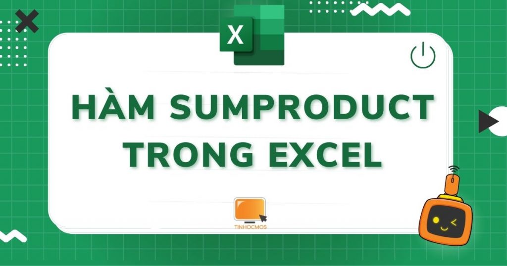 Cách dùng Sumproduct trong Excel